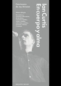 EN CUERPO Y ALMA. CANCIONES DE JOY DIVISION - Ian Curtis - MALPASO