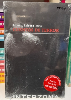 CUENTOS DE TERROR - ALBERTO LAISECA - INTERZONA