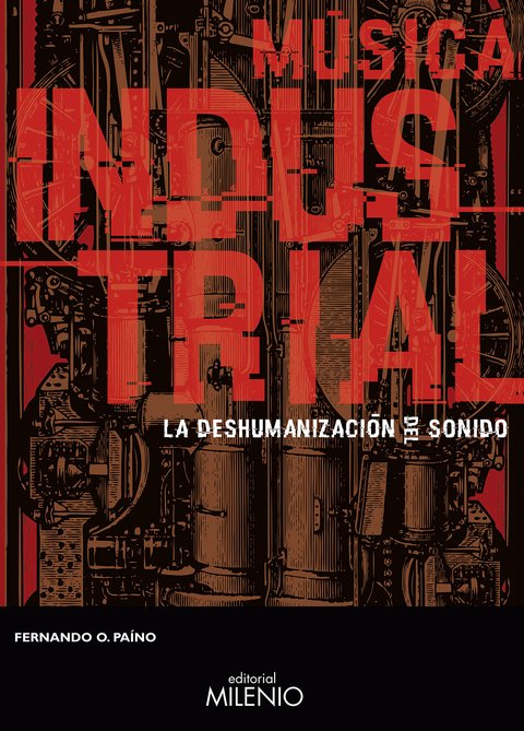 Música Industrial - O Paino Fernando - Milenio