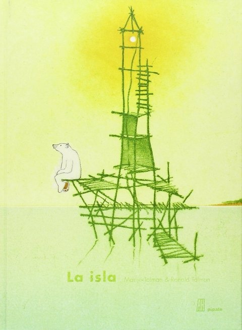 LA ISLA - MARIJE TOLMAN - PÍPALA AH EDITORA