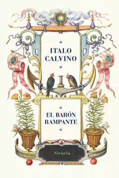 EL BARON RAMPANTE - ITALO CALVINO - SIRUELA