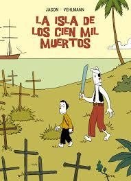 La Isla De Los Cien Mil Muertos - Jason - Astiberri