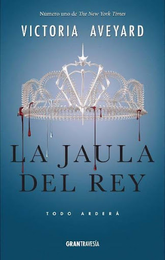 LA JAULA DEL REY - VICTORIA AVEYARD - OCEANO GRAN TRAVESIA