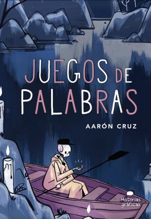 JUEGOS DE PALABRAS - AARÓN CRUZ - OCEANO HISTORIAS GRAFICAS