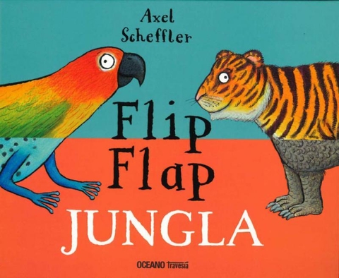 FLIP - FLAP Jungla - Axel Scheffler - OCEANO TRAVESIA