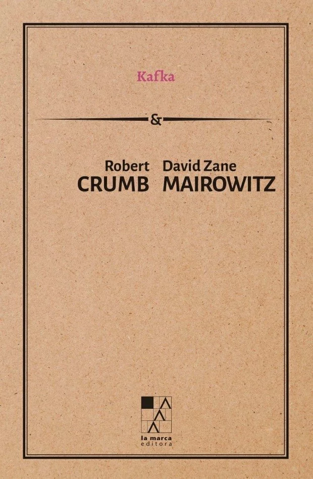 Kafka - Robert Crumb / David Zane Mairowitz - La marca editora