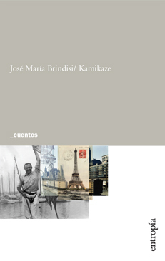 KAMIKAZE - JOSE MARIA BRINDISI - ENTROPIA