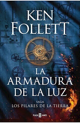 LA ARMADURA DE LA LUZ - KEN FOLLETT - PLAZA & JANES