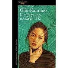 KIM JI YOUNG: NACIDA EN 1982 - NAM JOO CHO - ALFAGUARA