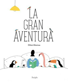 LA GRAN AVENTURA - CHLOE ALMERAS - PERIPLO