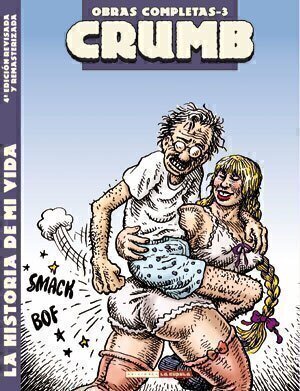 Crumb O.C. 3: La historia de mi vida - Robert Crumb - La Cúpula