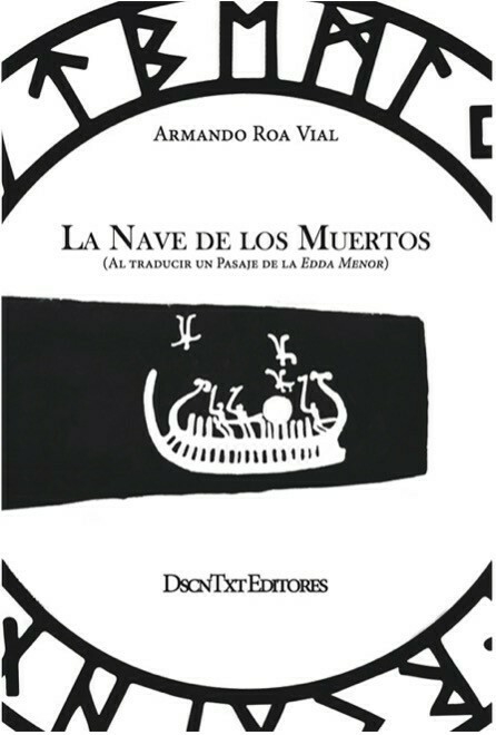 LA NAVE DE LOS MUERTOS - ARMANDO ROA VIAL - DESCONTEXTOS