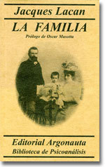 LA FAMILIA - JACQUES LACAN - Argonauta