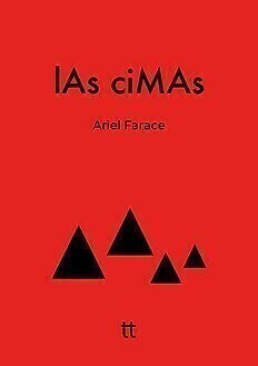 LAS CIMAS - ARIEL FARACE - LIBRETTO