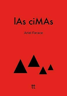 LAS CIMAS - ARIEL FARACE - LIBRETTO