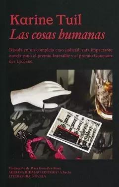 LAS COSAS HUMANAS - KARINE TUIL - ADRIANA HIDALGO