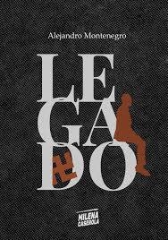 LEGADO - ALEJANDRO MONTENEGRO - MILENA CASEROLA