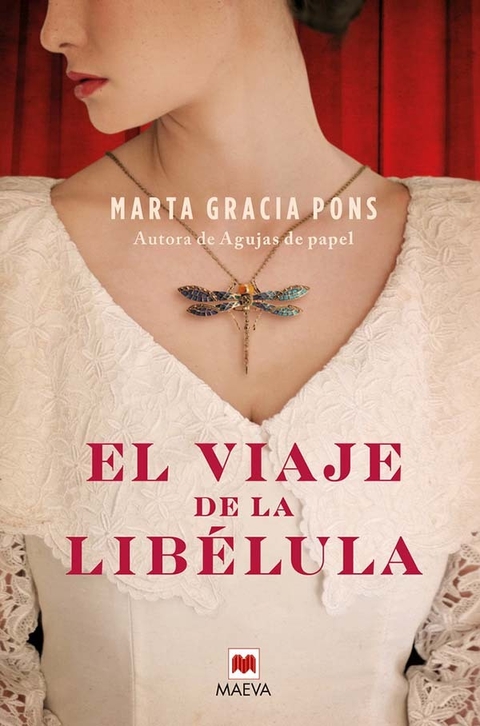 EL VIAJE DE LA LIBELULA - MARTA GRACIA PONS - MAEVA