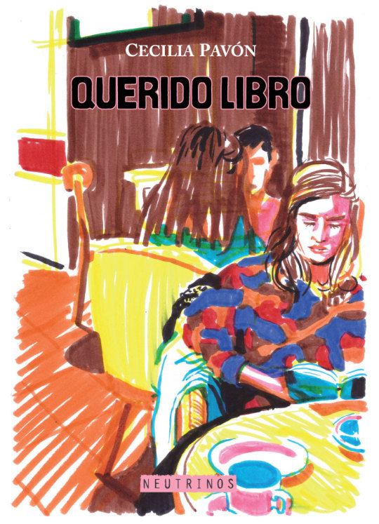 Querido libro - Cecilia Pavón - Neutrinos