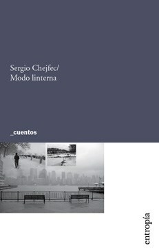 MODO LINTERNA - SERGIO CHEJFEC - ENTROPIA