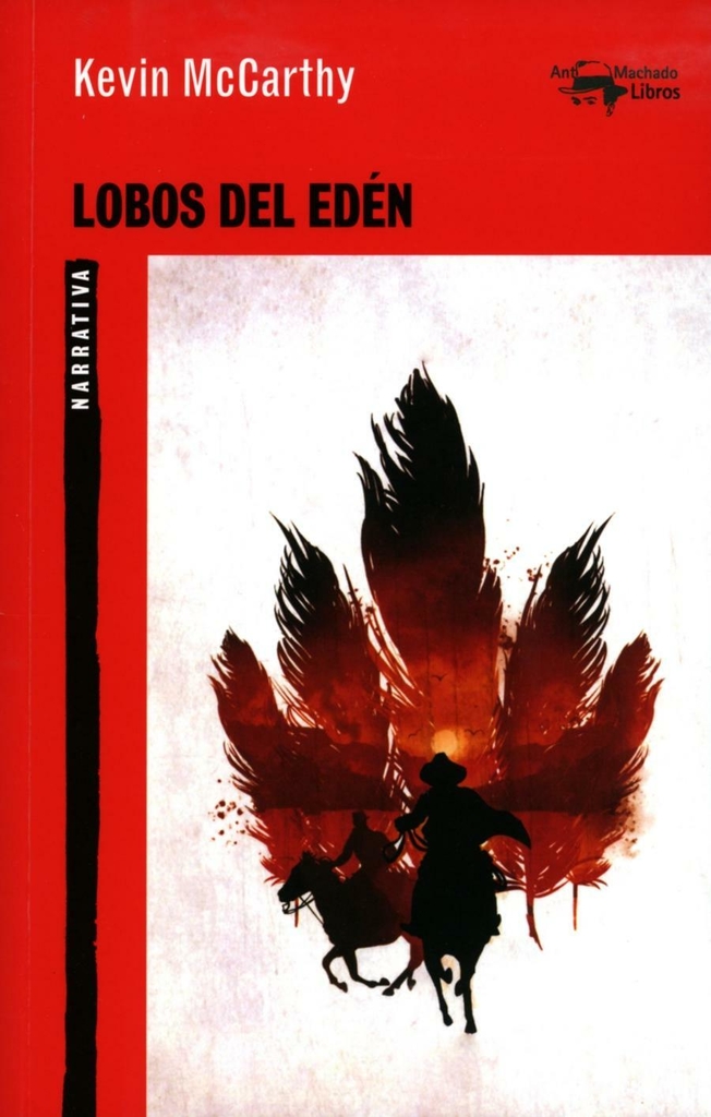 LOBOS DEL EDÉN - KEVIN MCCARTHY - A. MACHADO LIBROS