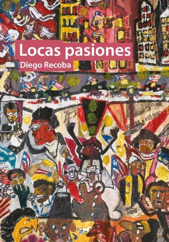 LOCAS PASIONES - DIEGO RECOBA - CABALLONEGRO