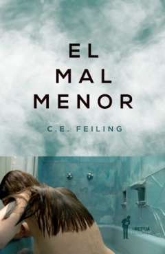 EL MAL MENOR - C. E. FEILING - LA BESTIA EQUILATERA