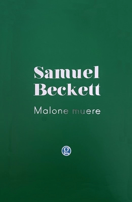 MALONE MUERE - Samuel Beckett - Godot