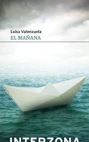 EL MAÑANA - LUISA VALENZUELA - Interzona