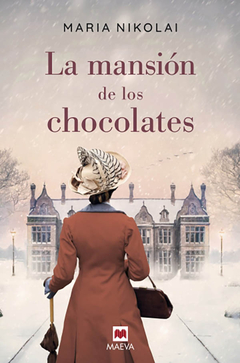 LA MANSION DE LOS CHOCOLATES - MARIA NIKOLAI - MAEVA