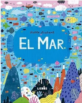 EL MAR - PABLO LUEBERT - EDICIONES LIEBRE