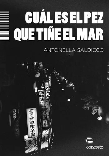 CUÁL ES EL PEZ QUE TIÑE EL MAR - ANTONELLA SALDICCO - CONCRETO