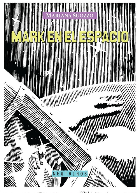 MARK EN EL ESPACIO - MARIANA SUOZZO - Neutrinos