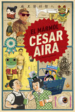 El mármol - Cesar Aira - La Bestia Equilátera