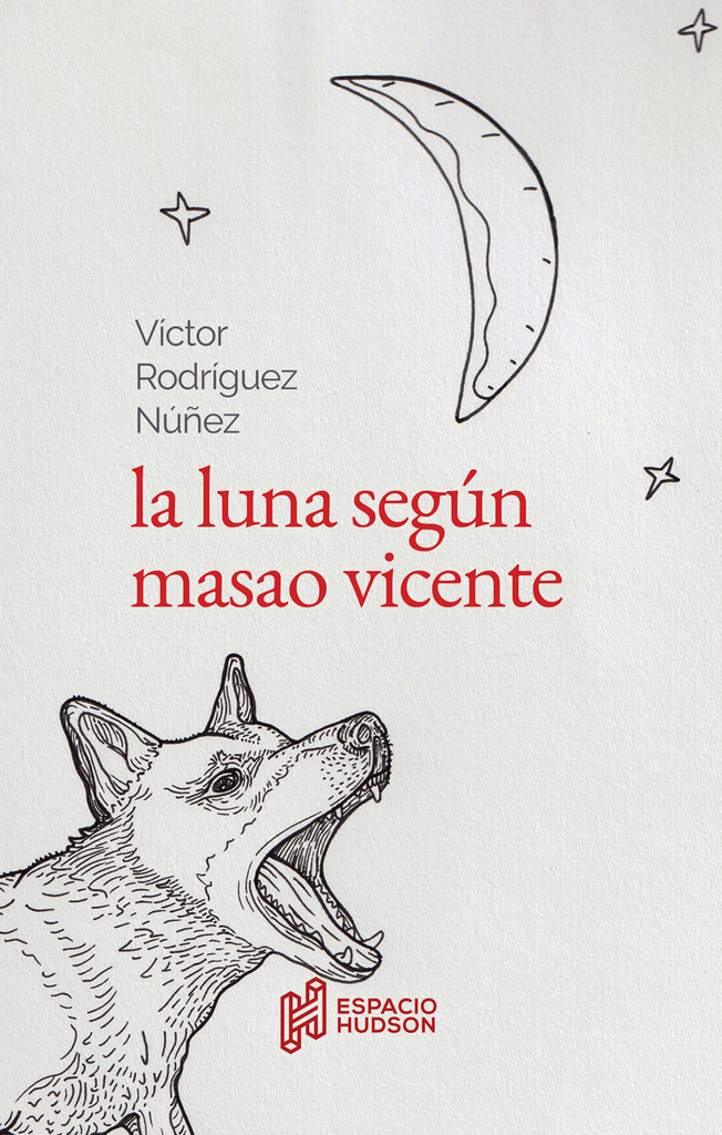 La luna según Masao Vicente - Víctor Rodríguez Núñez - Espacio Hudson