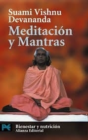 MEDITACIÓN Y MANTRAS - SUAMI DEVANANDA - ALIANZA