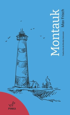 MONTAUK - MAX FRISCH - PINKA