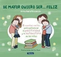 DE MAYOR QUIERO SER FELIZ - ANNA MORATÓ GARCÍA - BEASCOA