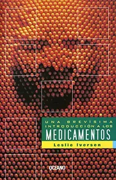 UNA BREVÍSIMA INTRODUCCIÓN A LOS MEDICAMENTOS - LESLIE IVERSEN - OCÉANO