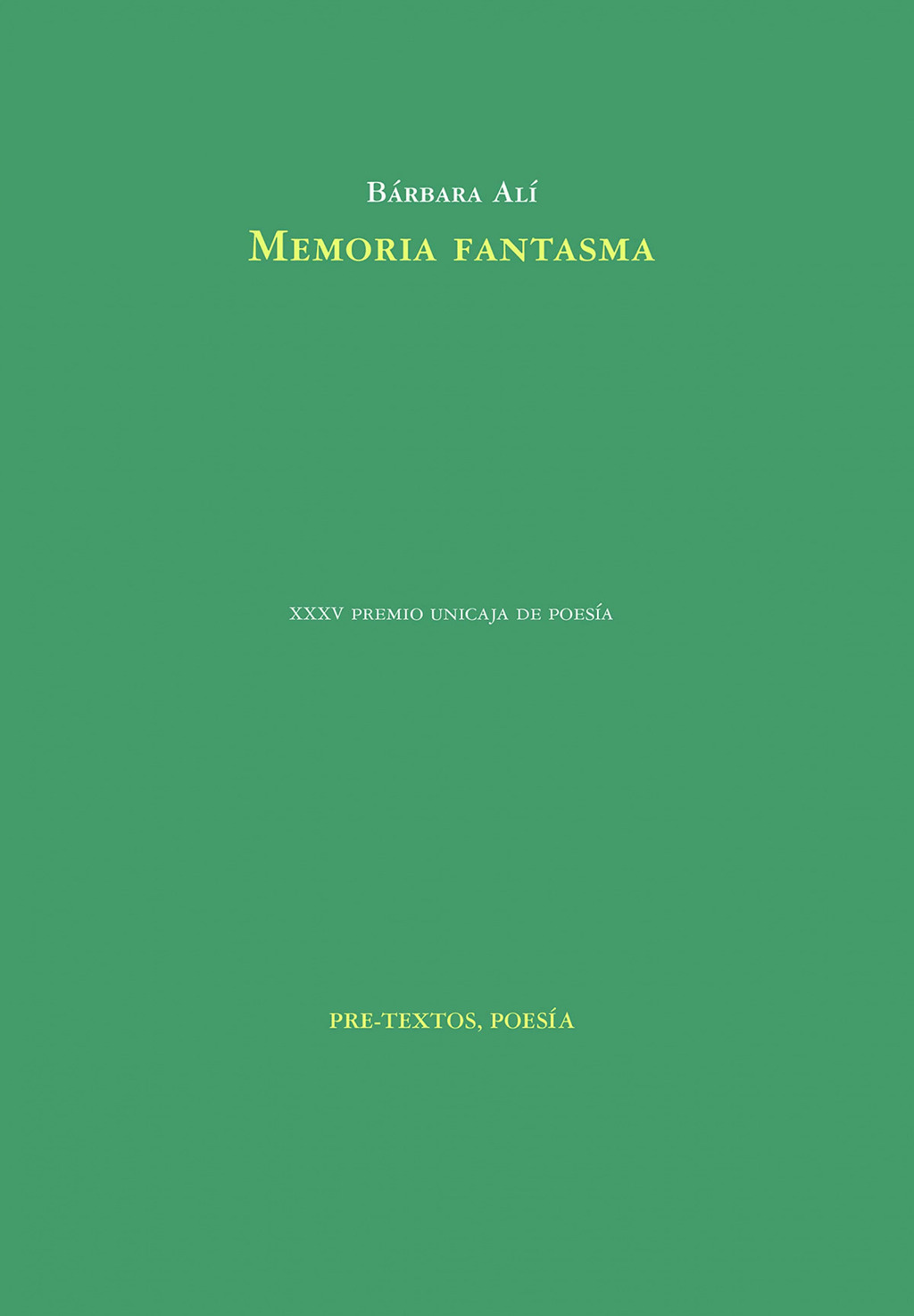 MEMORIA FANTASMA - BÁRBARA ALÍ - PRE-TEXTOS