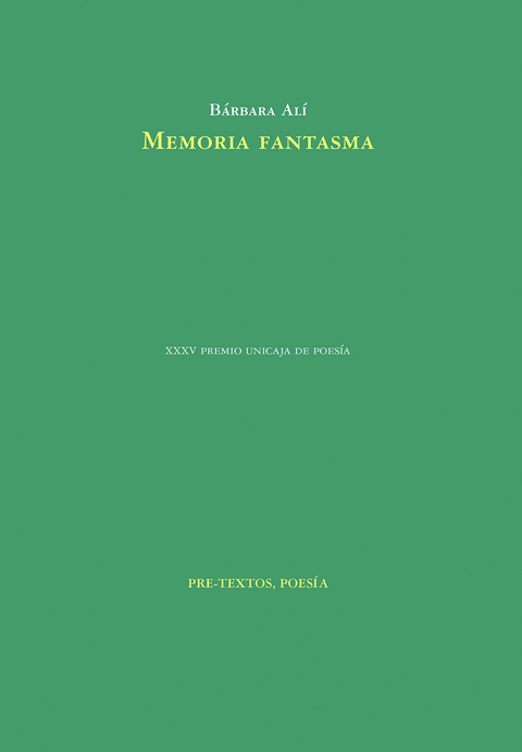 MEMORIA FANTASMA - BÁRBARA ALÍ - PRE-TEXTOS