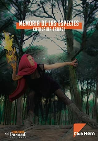 MEMORIA DE LAS ESPECIES - KATHERINA FRANGI - CLUB HEM