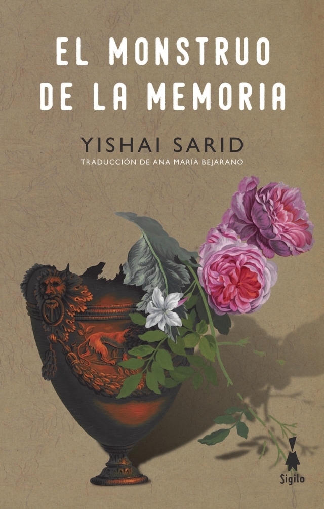 EL MONSTRUO DE LA MEMORIA - YISHAI SARID - Sigilo