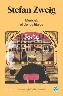 MENDEL, EL DE LOS LIBROS - STEFAN ZWEIG - GODOT