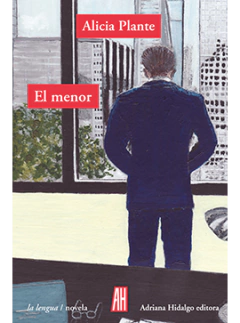 EL MENOR - ALICIA PLANTE - Adriana Hidalgo