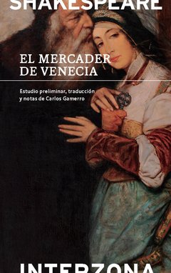 El mercader de Venecia - William Shakespeare - Interzona