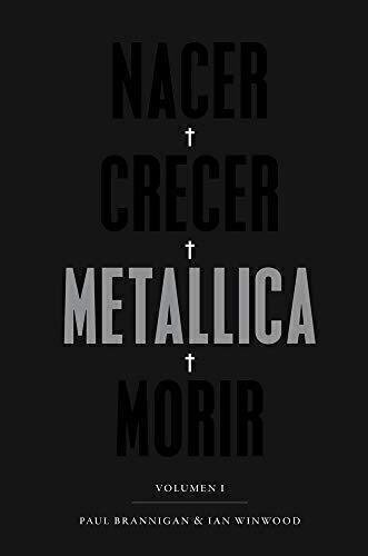 NACER CRECER METALLICA MORIR - IAN WINWOOD - Malpaso