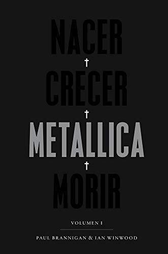 NACER CRECER METALLICA MORIR - IAN WINWOOD - Malpaso