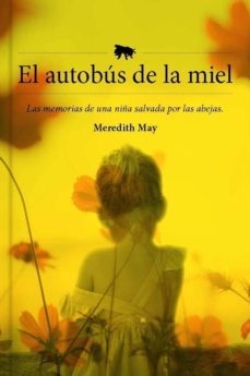 EL AUTOBÚS DE LA MIEL - MAY MEREDITH - MALPASO