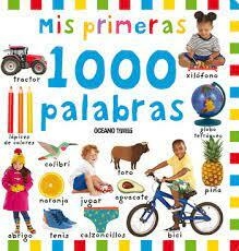 MIS PRIMERAS 1000 PALABRAS - AA. VV. - OCEANO TRAVESIA